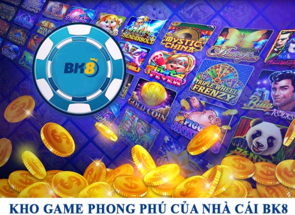 kho game đa dạng tại BK8