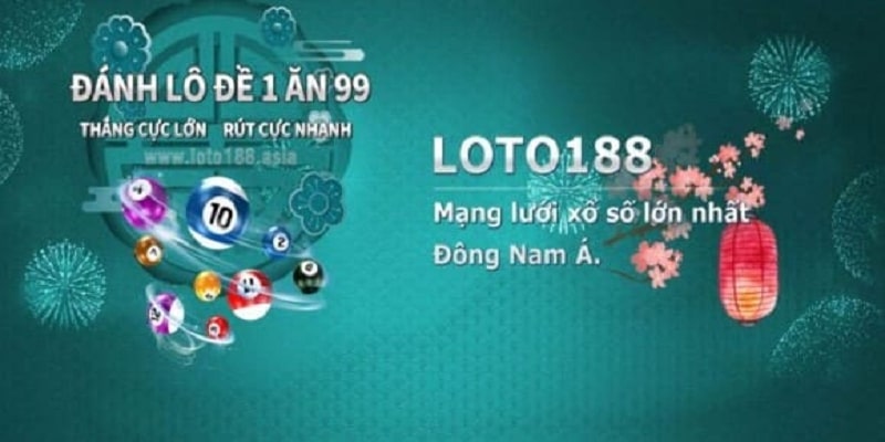 Loto188 đề online ăn 99.5